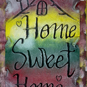 Home Sweet Home