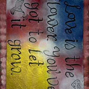 Love is the flower you've got it to let it grow